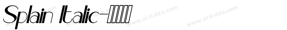 Splain Italic字体转换